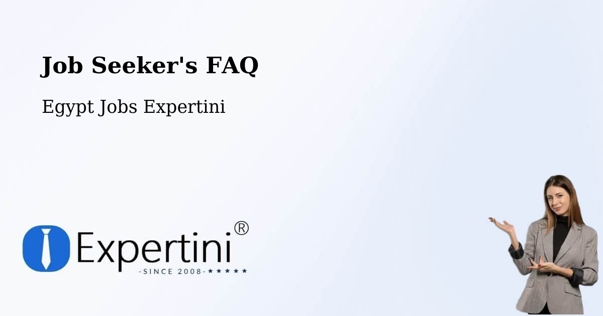 Job Seeker FAQ – Rosetta - Egypt Jobs Expertini